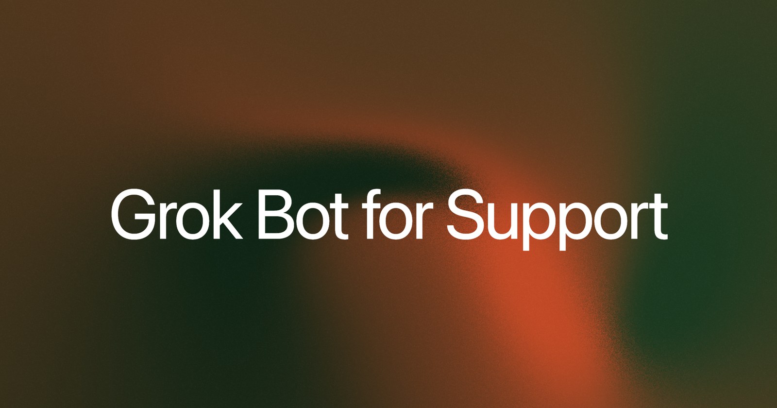 Grok Bot によるカスタマーサポート